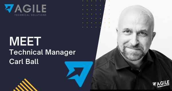 Introducing Agile’s newest Technical Manager, Carl Ball